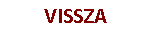 VISSZA