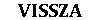 VISSZA